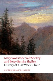 [Oxford World's Classics] History of a Six Weeks' Tour - Mary Wollstonecraft (ISBN: 9780192858276)