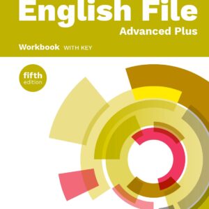 English File 5th Edition Advanced Plus Workbook with Key